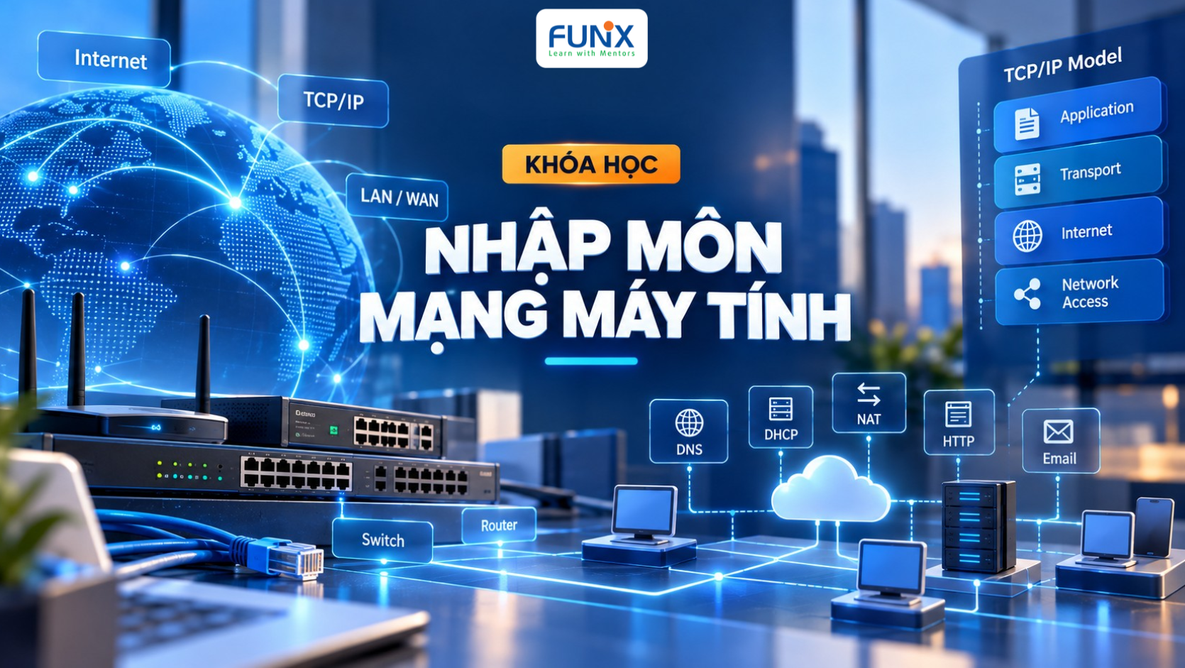 Nhập môn Mạng máy tính NTW201x_TX
