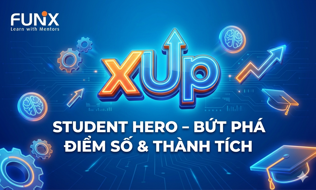 Student Hero (LV1): Bứt phá Điểm số & Thành tích SAR121x_VN